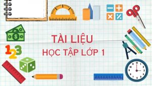 Tài liệu tham khảo các môn Toán Tiếng Việt Tiếng Anh lớp 1