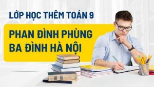 Học Thêm Toán 9 Phan Đình Phùng