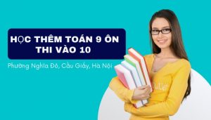 Học Thêm Toán 9 Phường Nghĩa Đô